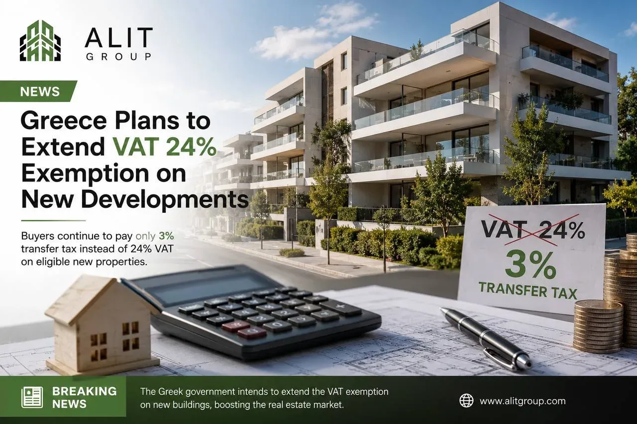 Greece Plans to Extend VAT Exemption for New Buildings: What It Means for Buyers and Investors